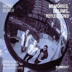 Nicole Glover - Memories, Dreams, Reflections  CD